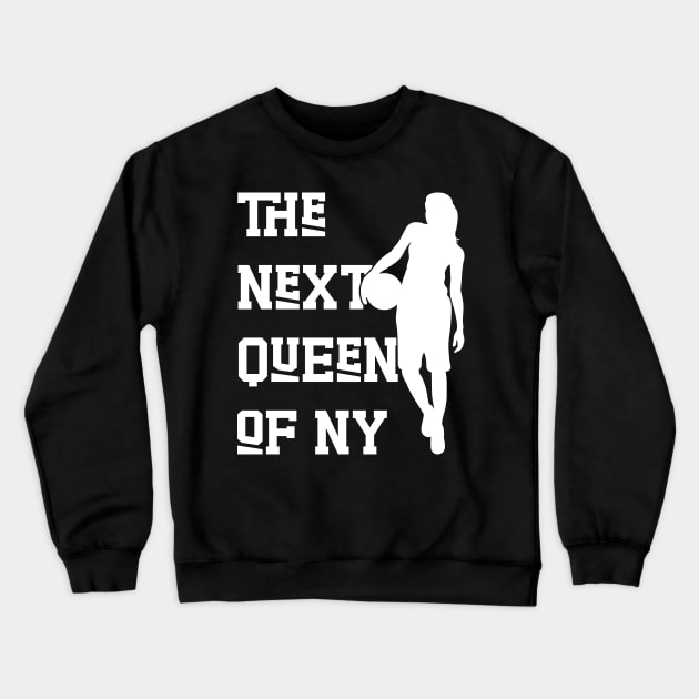 The Next Queen Of New York Crewneck Sweatshirt by Emma